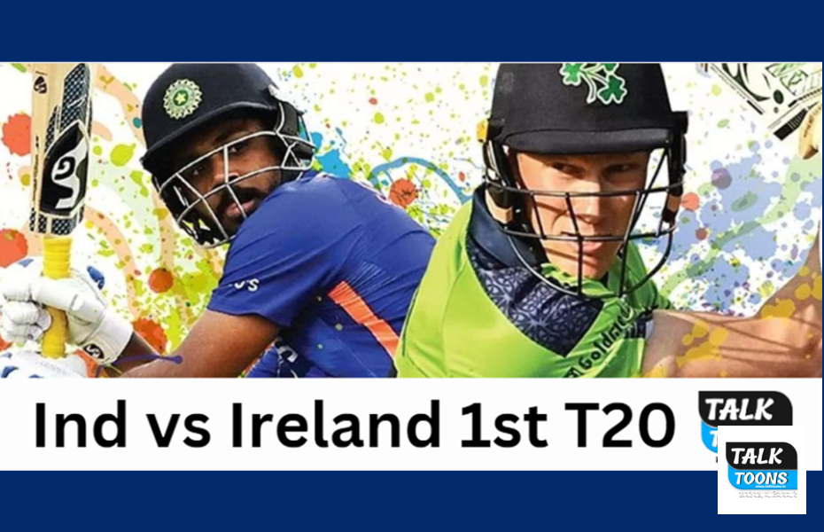 टी20 सीरीज की रोमांचक शुरुआत: भारत बनाम आयरलैंड पहले टी20 मैच की समीक्षा