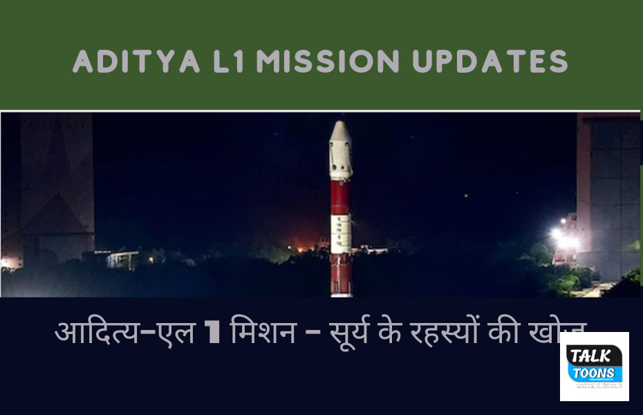 Aditya L1 mission updates